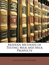 Modern Methods of Testing Milk and Milk Products
