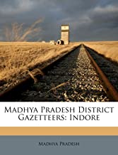 Madhya Pradesh District Gazetteers: Indore