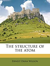 THE STRUCTURE OF THE ATOM