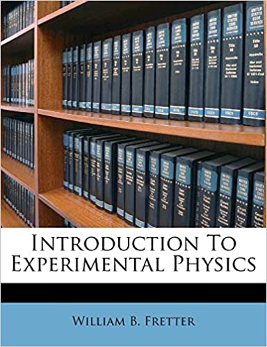 Introduction To Experimental Physics