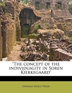 The Concept of the Individuality in Soren Kierkegaard