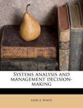 Systems Analysis and Management Decision-Making