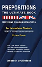 Prepositions: The Ultimate Book - Mastering English Prepositions