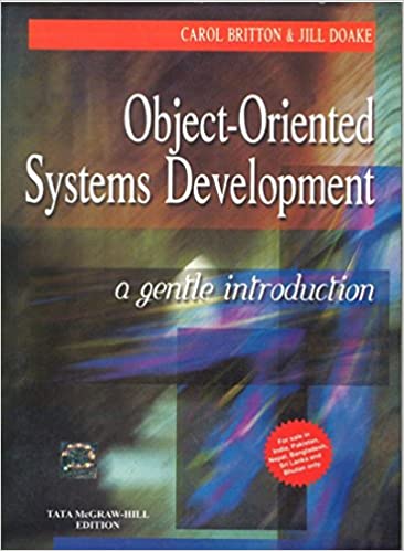 Object - Oriented System Development: A Gentle Introduction