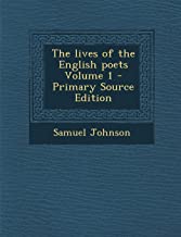 THE LIVES OF THE ENGLISH POETS VOLUME 1