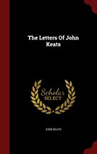 The Letters Of John Keats