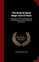 THE BOOK OF BLACK MAGIC AND OF PACTS