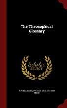 THE THEOSOPHICAL GLOSSARY