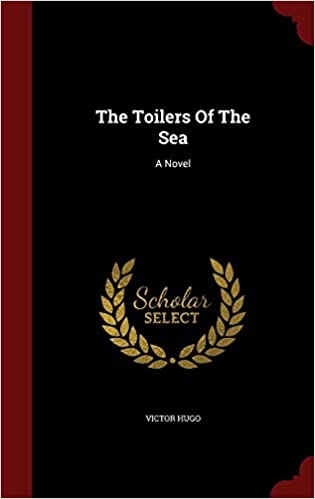 THE TOILERS OF THE SEA