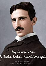 My Inventions Nikola Tesla's Autobiography