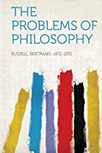 THE PROBLEMS OF PHILOSOPHY