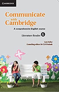 COMMUNICATE WITH CAMBRIDGE LITERATURE READER LEVEL 6
