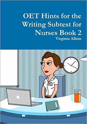 OET HINTS FOR THE WRITING SUBTEST FOR NURSES BOOK 2
