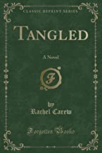 Tangled: A Novel