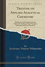 Treatise on Applied Analytical Chemistry, Vol. 1