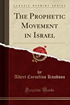 THE PROPHETIC MOVEMENT IN ISRAEL