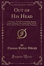 Out of His Head