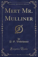 MEET MR. MULLINER