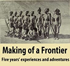 Making of a Frontier