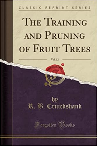 The Training and Pruning of Fruit Trees