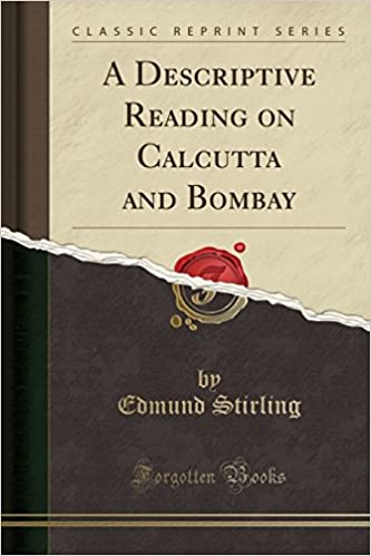 A Descriptive Reading on Calcutta and Bombay