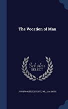 The Vocation of Man