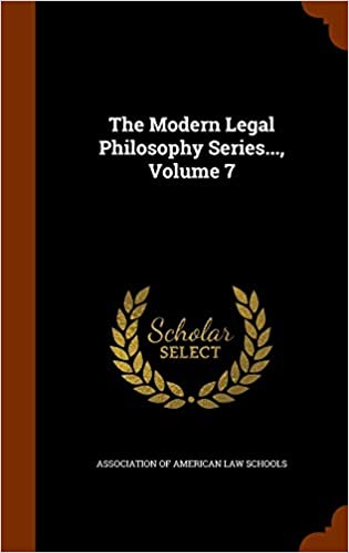 The Modern Legal Philosophy Series.