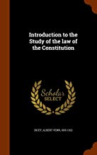 INTRODUCTION TO THE STUDY OF THE LAW OF THE CONSTITUTION