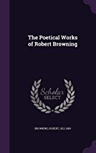 THE POETICAL WORKS OF ROBERT BROWNING