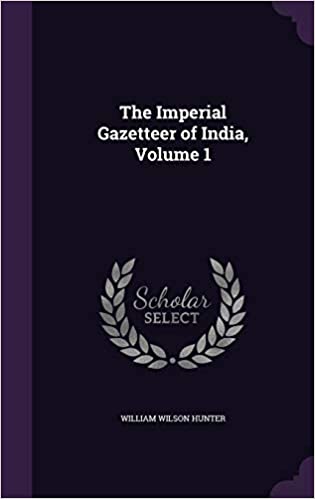 THE IMPERIAL GAZETTEER OF INDIA, VOLUME 1