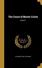 THE COUNT OF MONTE-CRISTO; VOLUME 1 
