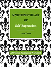 Mastering the Art of Self-Expression