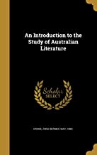 An Introduction to the Study of Australian Literature