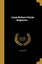 Louis Kuhne's Facial Diagnosis