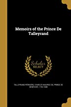 Memoirs of the Prince De Talleyrand