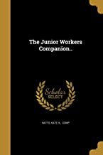 The Junior Workers Companion