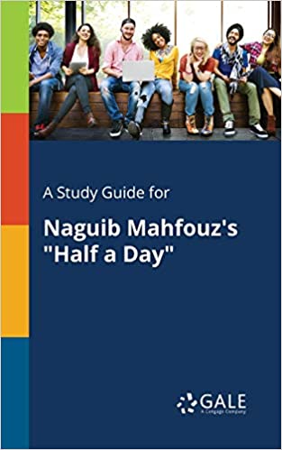 A STUDY GUIDE FOR NAGUIB MAHFOUZ'S 