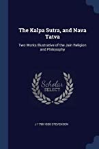 THE KALPA SUTRA, AND NAVA TATVA
