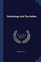 Psychology and the Soldier