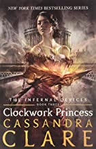 The Infernal Devices 3: Clockwork Princess