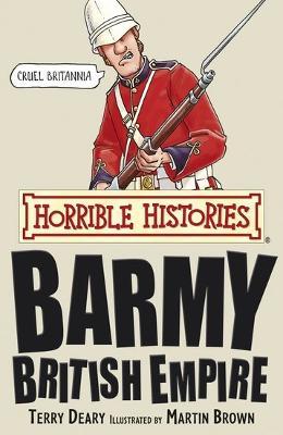 Horrible Histories - Barmy British Empire