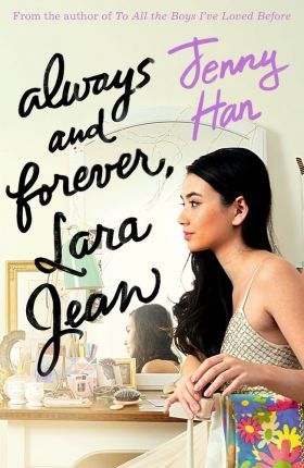 ALWAYS AND FOREVER, LARA JEAN 