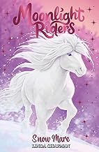 SNOW MARE: BOOK 5 (MOONLIGHT RIDERS)