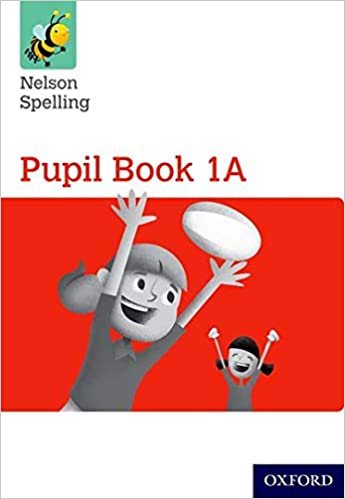 NELSON SPELLING PUPIL BOOK 1A YEAR 1/P2 (RED LEVEL) (NELSON SPELLING NEW EDITION)