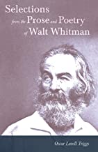 SELECTIONS FROM THE PROSE AND POETRY OF WALT WHITMAN