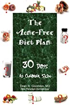 The Acne-Free Diet Plan: 30 Days to Clearer Skin