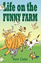 Life on the Funny Farm