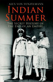 Indian Summer: The Secret History of the End of an Empire