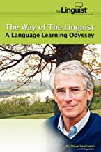 The Way of the Linguist: A Language Learning Odyssey