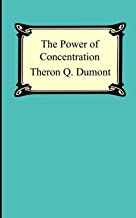 THE POWER OF CONCENTRATION
